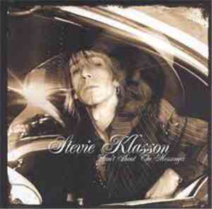 Stevie Klasson - Don't Shoot The Messenger