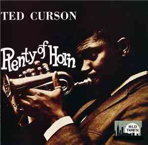 Ted Curson - Plenty Of Horn