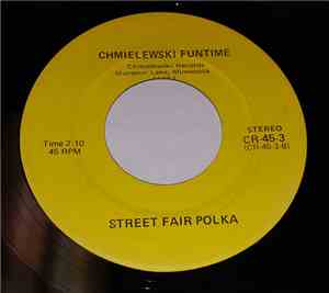 The Chmielewski Brothers Orchestra - Beloved Be Faithful / Street Fair Polk ...
