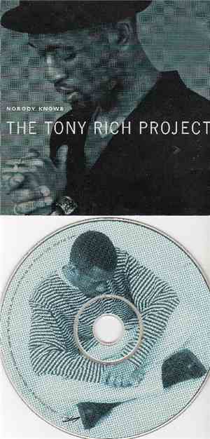 The Tony Rich Project - Nobody Knows (Untouchables Remixes)