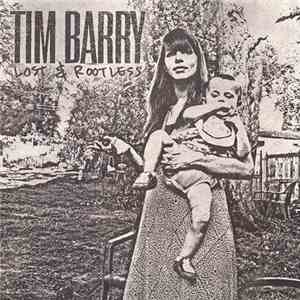 Tim Barry - Lost & Rootless