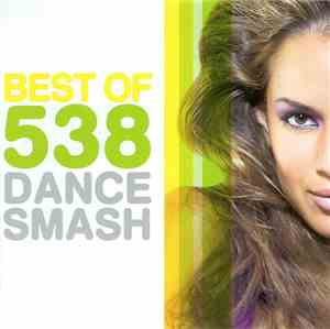 Various - Best Of 538 Dance Smash