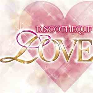 Various - Discotheque Love