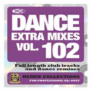 Various - DMC DJ Dance Extra Mixes 102