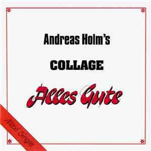 Andreas Holm's Collage - Alles Gute