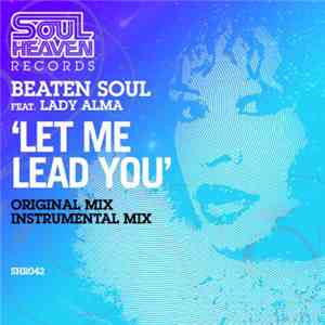 Beaten Soul Feat. Lady Alma - Lead Me