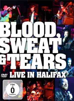 Blood, Sweat & Tears - Live In Halifax