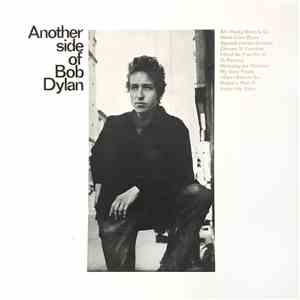 Bob Dylan - Another Side Of Bob Dylan