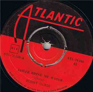 Bobby Darin - Jailer Bring Me Water / Things