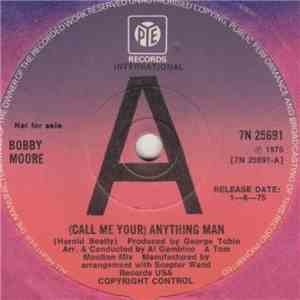 Bobby Moore - (Call Me Your) Anything Man