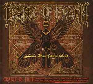 Cradle Of Filth - Live Bait For The Dead