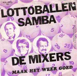 De Mixers  - Lottoballen Samba