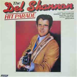 Del Shannon - The Del Shannon Hit Parade