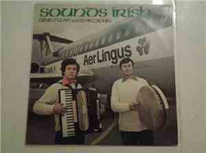 Denis O'Leary, Kevin Cronin  - Sounds Irish