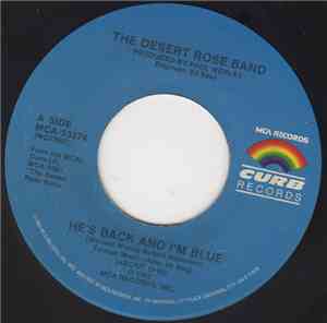 Desert Rose Band - He's Back And I'm Blue