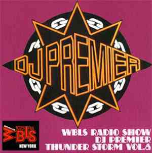 DJ Premier - WBLS Radio Show : Thunder Storm Volume 6