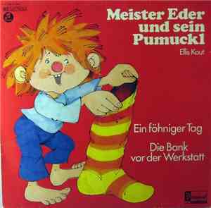 Ellis Kaut - Meister Eder Und Sein Pumuckl - Ein Föhniger Tag / Die Bank Vo ...