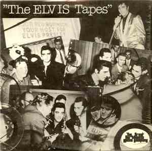 Elvis Presley - The ELVIS Tapes