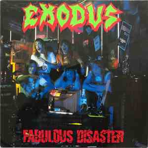 Exodus  - Fabulous Disaster