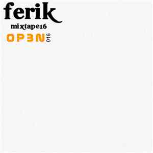 Ferik - Mixtape16