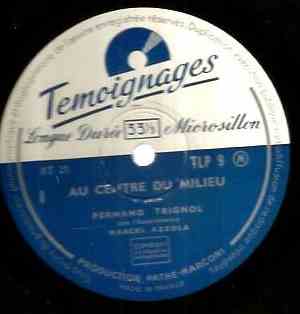 Fernand Trignol - Au Centre Du Milieu