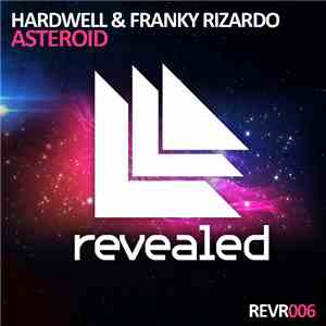Hardwell & Franky Rizardo - Asteroid