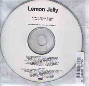 Lemon Jelly - Make Things Right