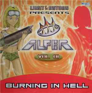 Limit  & Antuan Presents Alfer - Vol 01 - Burning In Hell