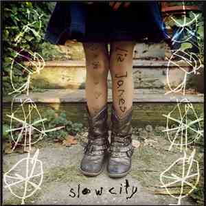 Liz Janes - Slow City