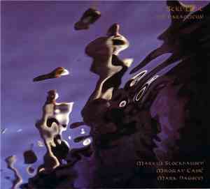 Markus Stockhausen • Miroslav Tadić • Mark Nauseef - Still Light (For Parac ...