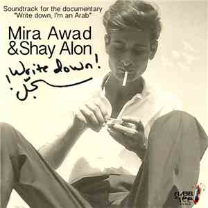 Mira Awad & Shay Alon -  !سجل = Write Down! (Soundtrack For The Documentary ...