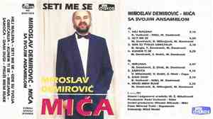 Miroslav Demirović - Mića Sa Svojim Ansamblom - Seti Me Se