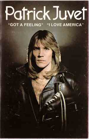 Patrick Juvet - Got A Feeling - I Love America