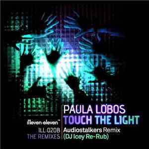 Paula Lobos - Touch The Light (The Remixes)