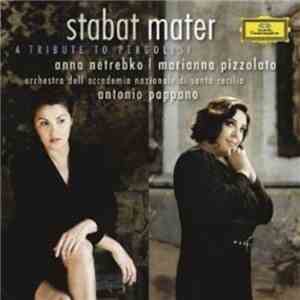 Pergolesi : Anna Netrebko, Marianna Pizzolato, Orchestra dell'Accademia Naz ...