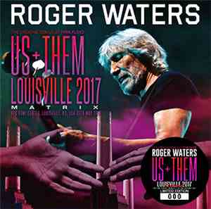 Roger Waters - Louisville 2017 Matrix