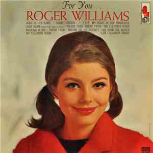 Roger Williams  - For You