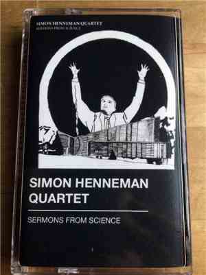 Simon Henneman Quartet - Sermons From Science