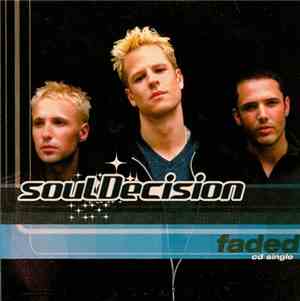 soulDecision Featuring Thrust  - Faded