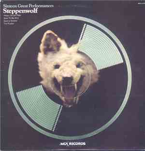 Steppenwolf - Sixteen Great Performances
