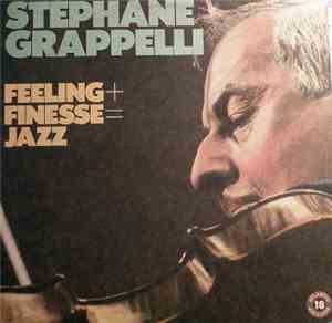Stéphane Grappelli - Feeling + Finesse = Jazz