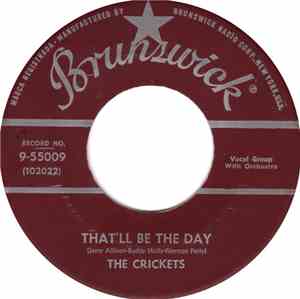 The Crickets  - That'll Be The Day / I'm Lookin' For Someone To Love