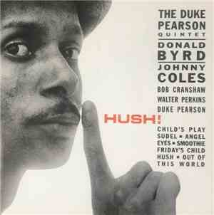 The Duke Pearson Quintet - Hush!