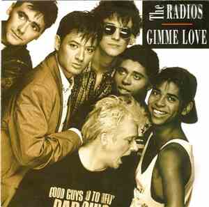 The Radios - Gimme Love