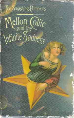 The Smashing Pumpkins - Mellon Collie And The Infinite Sadness