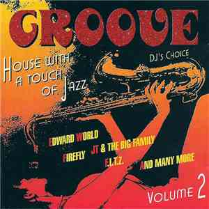 Various - Groove (DJ's Choice) - House With A Touch Of Jazz Volume 2