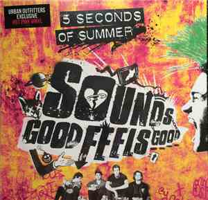 5 Seconds Of Summer - Sounds Good Feels Good