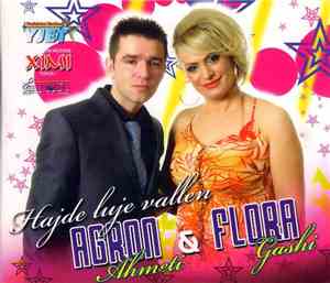 Agron Ahmeti & Flora Gashi - Hajde Luje Vallen