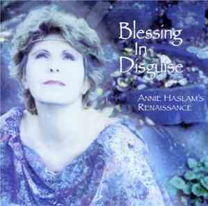 Annie Haslam's Renaissance - Blessing In Disguise