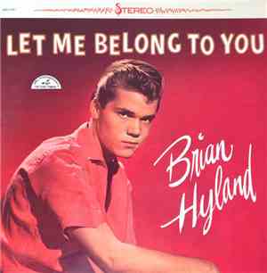 Brian Hyland - Let Me Belong To You